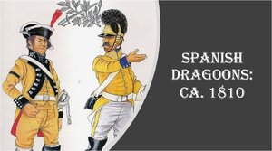 Spanish-Dragoons-CA-1810-1.png